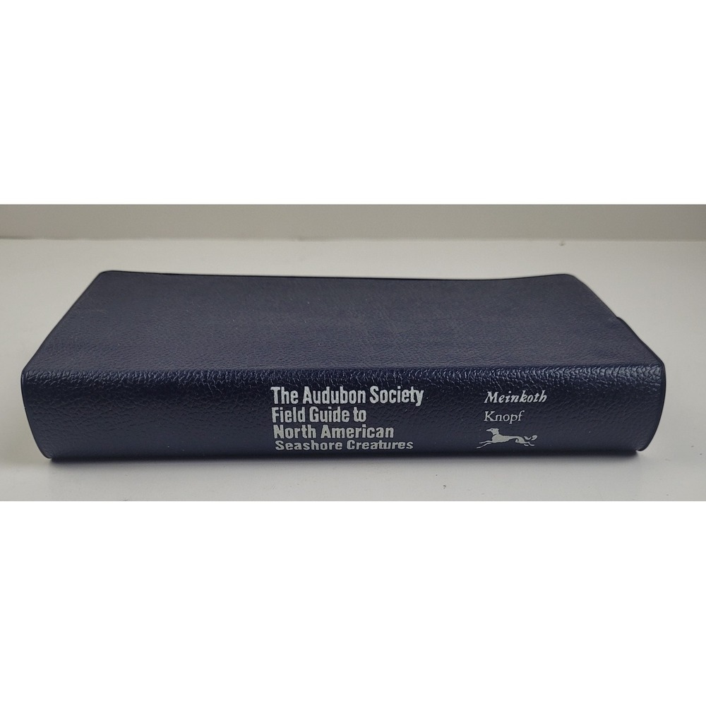 The Audubon Society Field Guide to North American Seashore Creatures 1981